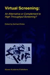 Book cover of Virtual Screening: An Alternative or Complement to High Throughput Screening? by Gerhard Klebe