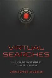 Book cover of Virtual Searches by Christopher Slobogin