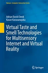 Book cover of Virtual Taste and Smell Technologies for Multisensory Internet and Virtual Reality by Adrian David Cheok