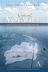Book cover of Virtual Voyages by Arthur, Paul Longley, Dr.