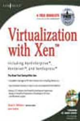Book cover of Virtualization with Xen(tm): Including XenEnterprise, XenServer, and XenExpress by David E. Williams