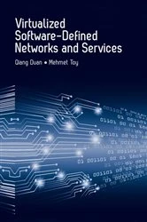 Book cover of Virtualized Software-Defined Networks and Services by Qiang Duan