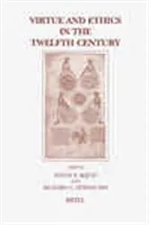 Book cover of Virtue and Ethics in the Twelfth Century by István P.  Bejczy