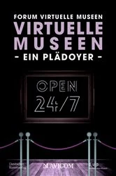 Book cover of Virtuelle Museen – Ein Plädoyer by Forum Virtuelle Museen