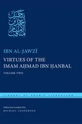 Book cover of Virtues of the Imam Ahmad ibn Ḥanbal by Ibn al-Jawzī