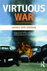 Book cover of Virtuous War (2nd ed.) by James Der Derian