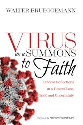 Book cover of Virus as a Summons to Faith by Walter Brueggemann