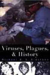 Book cover of Viruses, Plagues, and History by Michael B. A. Oldstone