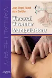 Book cover of Visceral Vascular Manipulations E-Book by Barral DO (UK), MRO F), Jean-Pierre