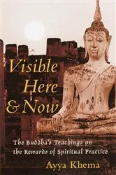 Book cover of Visible Here and Now by Ayya Khema