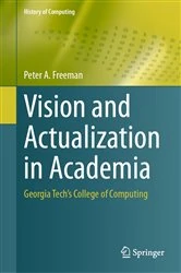 Book cover of Vision and Actualization in Academia by Peter A. Freeman