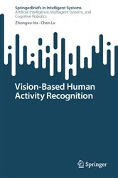 Book cover of Vision-Based Human Activity Recognition by Zhongxu Hu
