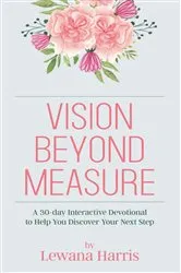 Book cover of Vision Beyond Measure by Lewana Harris