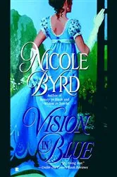 Book cover of Vision in Blue by Nicole Byrd