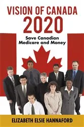 Book cover of Vision of Canada 2020 by Elizabeth Elsie Hannaford
