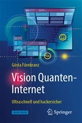 Book cover of Vision Quanten-Internet by Gösta Fürnkranz