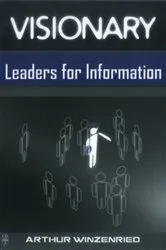 Book cover of Visionary Leaders for Information by Unknown