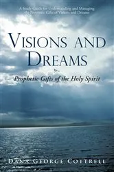 Book cover of Visions and Dreams by Dana George Cottrell