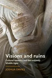Book cover of Visions and ruins by Joshua Davies