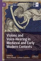 Book cover of Visions and Voice-Hearing in Medieval and Early Modern Contexts by Hilary Powell