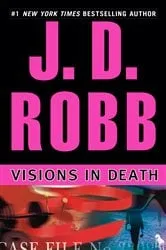 Book cover of Visions in Death by J. D. Robb