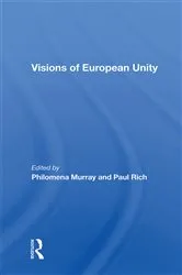 Book cover of Visions Of European Unity by Unknown