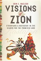 Book cover of Visions of Zion by Erin C. MacLeod