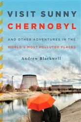 Book cover of Visit Sunny Chernobyl by Unknown