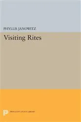 Book cover of Visiting Rites by Phyllis Janowitz