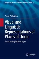Book cover of Visual and Linguistic Representations of Places of Origin by Unknown