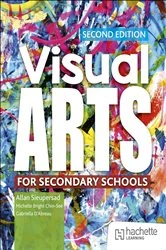 Book cover of Visual Arts for Secondary Schools Second Edition by Allan Sieupresad