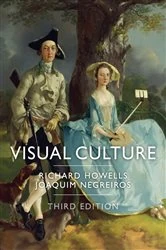 Book cover of Visual Culture (3rd ed.) by Richard Howells