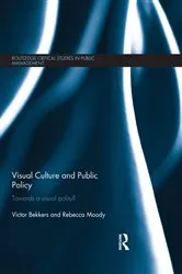 Book cover of Visual Culture and Public Policy by Victor Bekkers