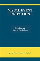 Book cover of Visual Event Detection by Niels Haering