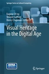 Book cover of Visual Heritage in the Digital Age by Eugene Ch'ng