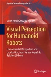 Book cover of Visual Perception for Humanoid Robots by David Israel González Aguirre