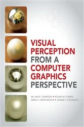Book cover of Visual Perception from a Computer Graphics Perspective by William Thompson