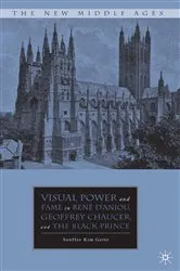 Book cover of Visual Power and Fame in René d'Anjou, Geoffrey Chaucer, and the Black Prince by S. Gertz