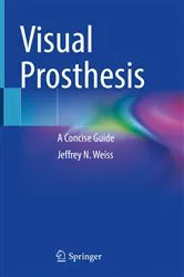 Book cover of Visual Prosthesis by Jeffrey N. Weiss