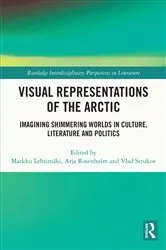Book cover of Visual Representations of the Arctic by Markku Lehtimäki