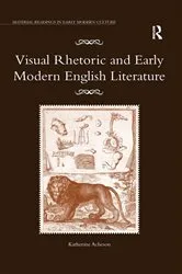 Book cover of Visual Rhetoric and Early Modern English Literature by Katherine Acheson