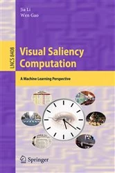 Book cover of Visual Saliency Computation by Jia Li