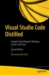 Book cover of Visual Studio Code Distilled (2nd ed.) by Alessandro Del Sole