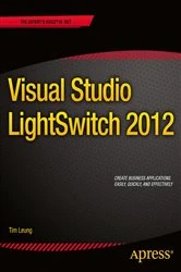 Book cover of Visual Studio Lightswitch 2012 by Tim Leung