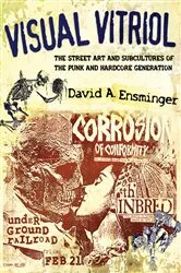 Book cover of Visual Vitriol by David A. Ensminger