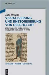 Book cover of Visualisierung und Rhetorisierung von Geschlecht by Satu Heiland