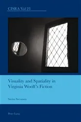 Book cover of Visuality and Spatiality in Virginia Woolf’s Fiction by J. Barrie Bullen