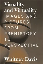 Book cover of Visuality and Virtuality by Whitney Davis