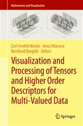 Book cover of Visualization and Processing of Tensors and Higher Order Descriptors for Multi-Valued Data by Unknown