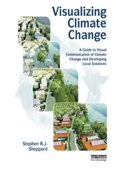 Book cover of Visualizing Climate Change by Stephen R.J. Sheppard